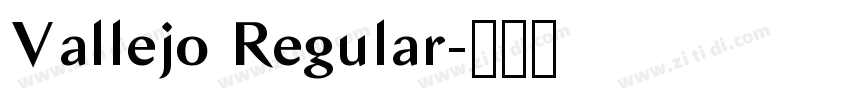 Vallejo Regular字体转换